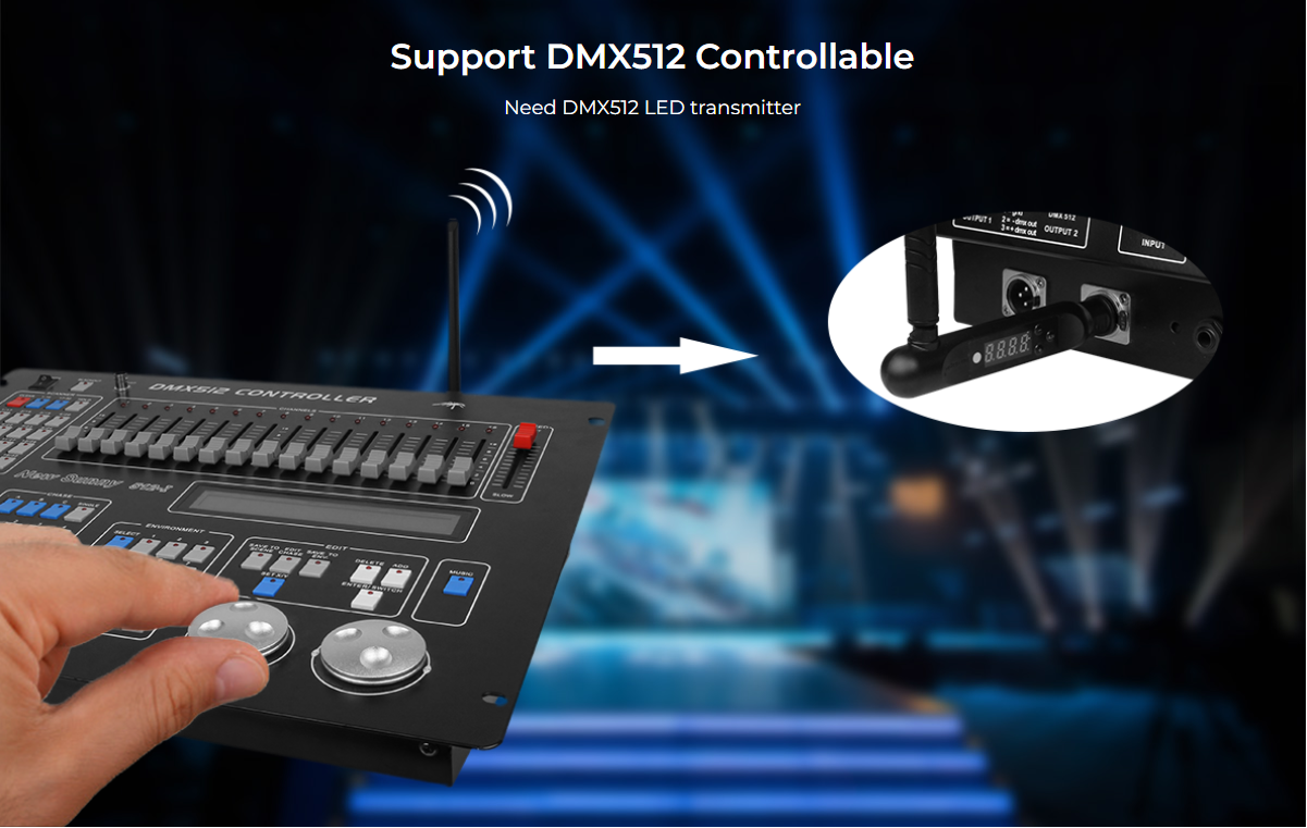 Support DMX512 Controllable