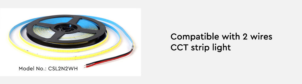 Image of a coiled LED strip light with wires labelled 'Compatible with 2 wires CCT strip light'. The strip is multicoloured with yellow and blue hues. A model number 'CSL2N2WH' is displayed below.